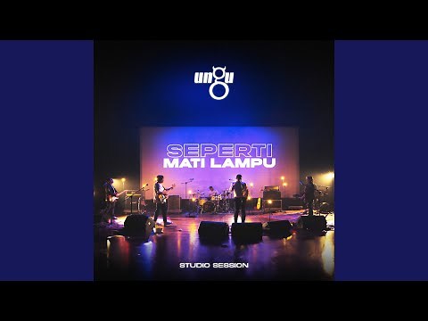Seperti Mati Lampu - Studio Session