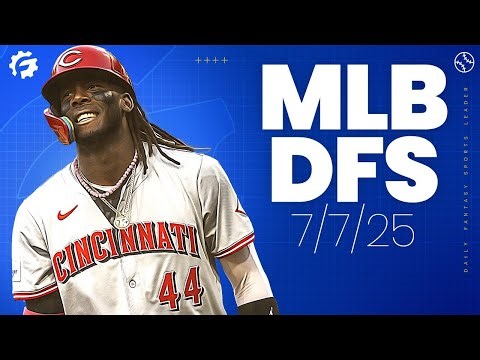 MLB DFS Picks & Strategy for #DraftKings & #FanDuel (7/7/25)