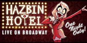 Hazbin Hotel Heading to Broadway! Here's What You Need to Know