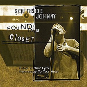 Southside Johnny - Found In A Closet