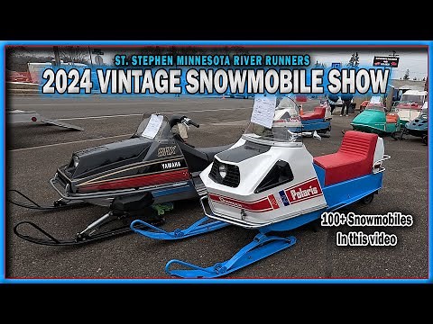 2024 VINTAGE SNOWMOBILE SHOW - St Stephen Minnesota - Vintage, Classic, Custom, Unique Snowmobiles!