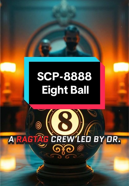 SCP-8888: Unveiling the Eight Ball Heist