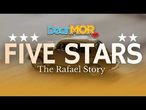 Dear MOR: “Five Stars” | The Rafael Story