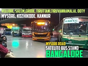 Bangalore Satellite Bus Stand | Mysore Road Bus stand | Night Riders | Travel Advisor