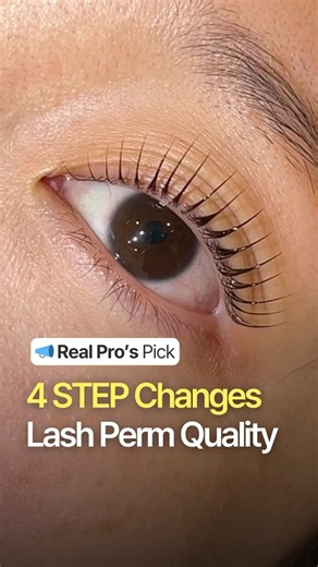 Real Pro's Pick📣 4 STEP Changes Lash Perm Quality