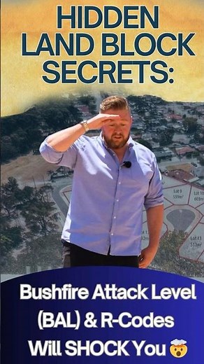 HIDDEN LAND BLOCK SECRETS:Bushfire Attack Level (BAL) & R-Codes Will SHOCK You 🤯