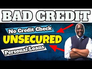 Unsecured Loans | Top 5 Best Unsecured Personal Loans For Bad Credit With No Credit Check 2021