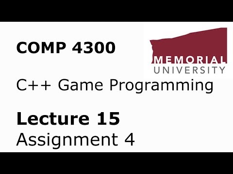COMP4300 - Game Programming - Lecture 15 - Assignment 4