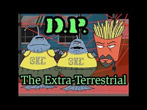 DP: The Extra Terrestrial trailer (Frat Aliens, ET) Aqua Teen Hunger Force