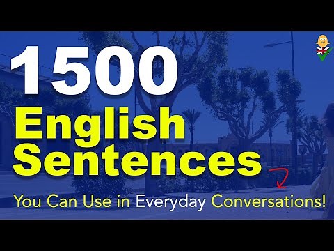 Learn English: 1500 English Sentences You Can Use in Everyday Conversations!