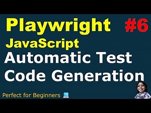 Playwright with JavaScript #06 | Record and Play Scripts in Playwright | Test Generator (Codegen)
