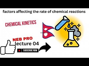 Factors Affecting Rate of Reaction | Class 12 Chemistry NEB