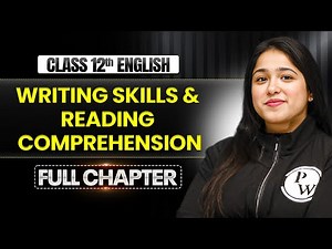 Writing Skills and Reading Comprehension Class 12 | English One Shot by Niharika Ma'am| TANDAV 2026