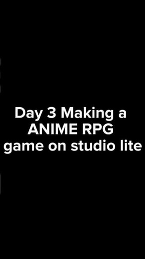 Day 3 Making a ANIME RPG game on Studio lite #studiolite #mobile #robloxstudio #roblox