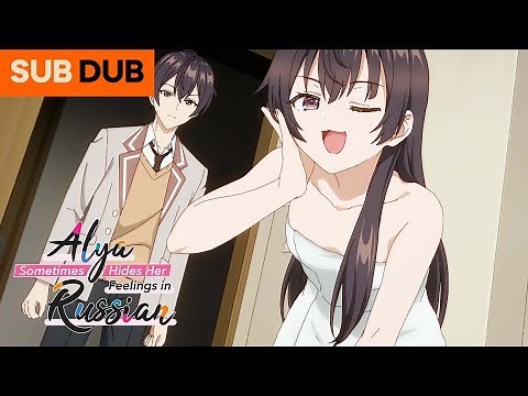 She Knows We're Here... | Alya Sometimes Hides Her Feelings in Russian