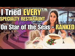 I Tried EVERY Specialty Restaurant on Star of the Seas – Honest Reviews & Rankings!
