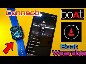 How To Connect With Boat Wearables App | Connect Smartwatch With Boat Wearables App | Boat Wearable