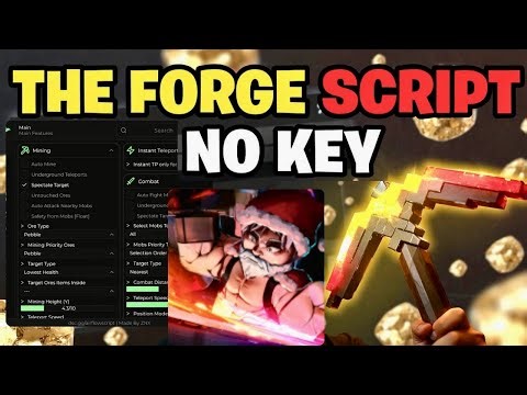 NEW The Forge Script Roblox 🔥 *NO KEY* | Auto Mine, Auto Forge, ESP, Dupe & More!
