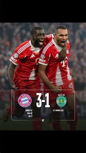 Full Time | Bayern Munchen vs Sporting Lisbon | 3 – 1 | Uefa Champions League