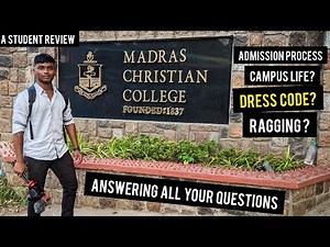 Madras Christian College :- Campus tour + A student review!!