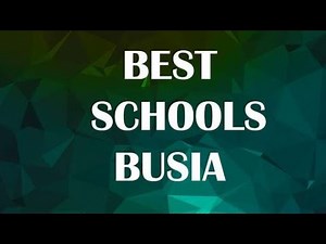 Best Schools around Busia, Uganda