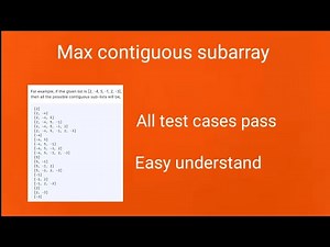 Max contiguous subarray all test cases pass #ccbp