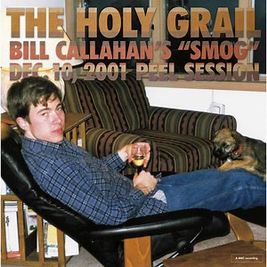 Bill Callahan - The Holy Grail: Bill Callahan’s ''Smog'' Dec. 10, 2001 Peel Session