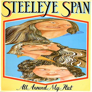 Steeleye Span - All Around My Hat