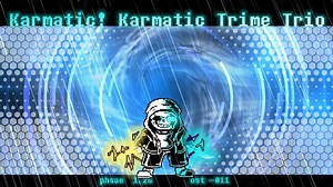 Katmatic! Karmatic Trime Trio/三重混业倍增phase1.25Conficts Full of Hetred III/怨溢仇争V3