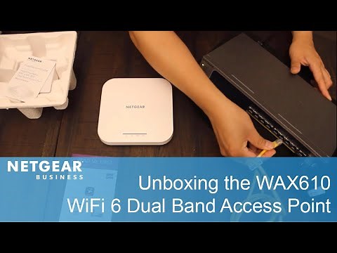 Unboxing the WAX610 NETGEAR WiFi 6 AX1800 Dual Band Access Point