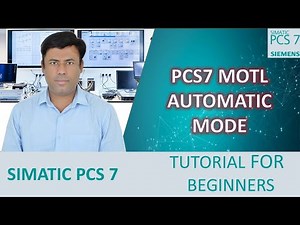 5- PCS7 v9.1 Tutorial: Motl Block Automatic Mode Setup & Configuration