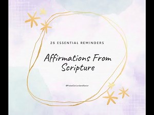 25 Essential Affirmations from Scripture