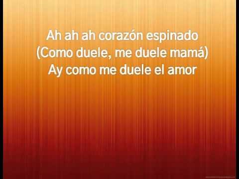 Corazon Espinado Santana Lyrics with English Translations