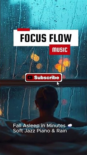 Fall Asleep in Minutes 🌧️ Soft Jazz Piano & Rain #focusmusic #deepwork #cozyambience