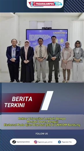 ‎Rektor Uniled Menjadi Dosen Penguji Eksternal Pada Ujian Disertasi (S3) di UNIKOM Bandung