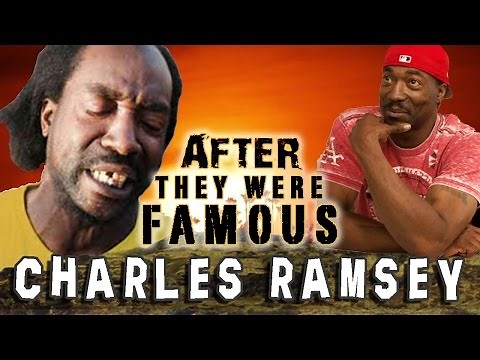 CHARLES RAMSEY | AFTER They Were Famous
