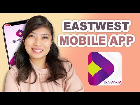EastWest Mobile Banking | Overview