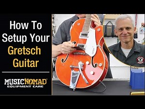 GRETSCH GUITAR: How to Setup Your Electric Guitar with a Bigsby, Step-by-Step