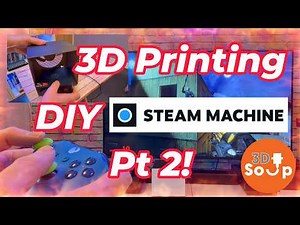 DIY Steam Machine Build with 3D Printed Case – part 2