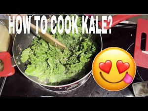 HOW TO COOK KALE? Easy but yummy for healthy Meal! #kale