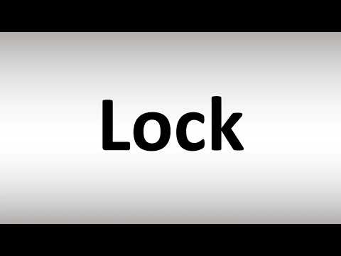 How to Pronounce Lock