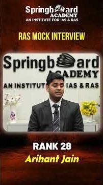 Mock Interview | Rank - 28 | RAS 2024 Topper | Arihant Jain | Springboard Academy