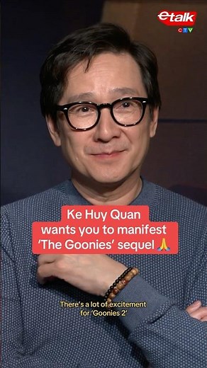 Ke Huy Quan wants you to manifest ‘The Goonies’ sequel 🙏