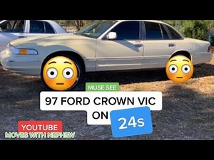 97 FORD CROWN VIC ON 24s