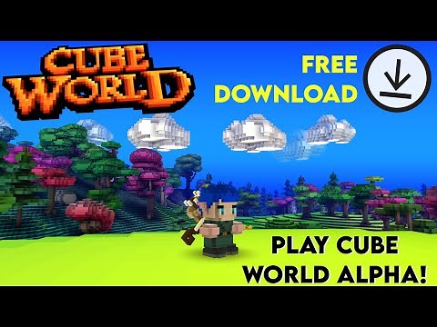 Play Cube World Alpha! Free Download!