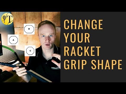 DIY - Change your racket grip shape