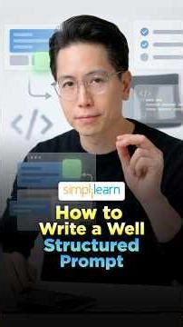 How to Write a Well-Structured Prompt? | Prompt Engineering | #Shorts | #simplilearn