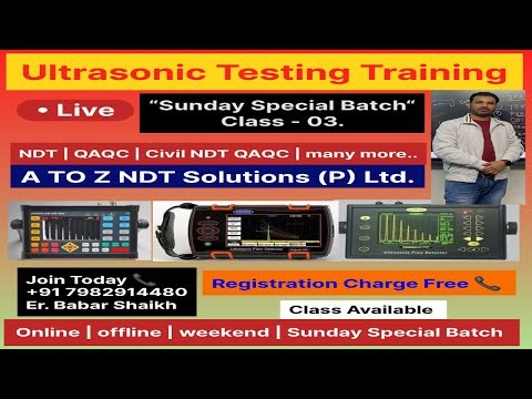 Ultrasonic Testing Class (UT) Sunday Special Batch | Types of Probe | TR & Normal Probe Calibration