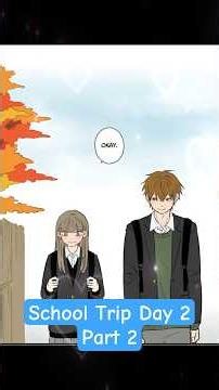 Ch. 105 (2) | School Trip Day 2 | The Ramparts of Ice