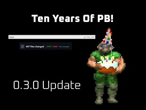 0.3.0 Alpha update, 10 year anniversary! news - Project Brutality mod for Doom II